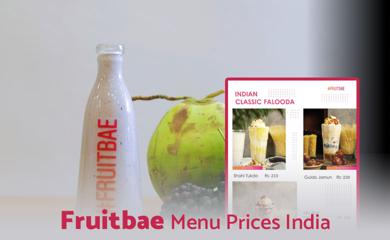 Fruitbae Menu Prices India 2024